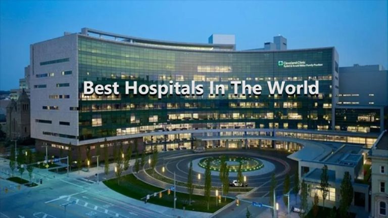 List of Best Hospitals In The World