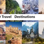 Top 20 Travel Destinations - Plan Your Dream Trip Now