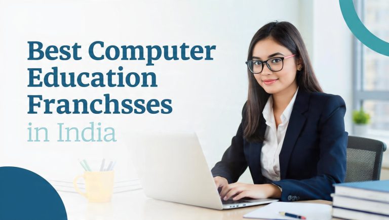 Best Computer Education Franchises in India for 2026
