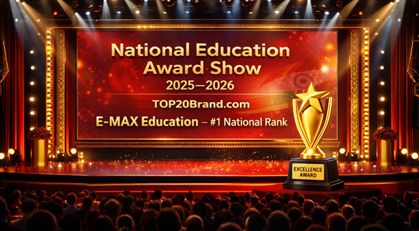 National Education Award Show 2025–2026 by TOP20Brand.com Honors E-MAX Education with #1 National Rank